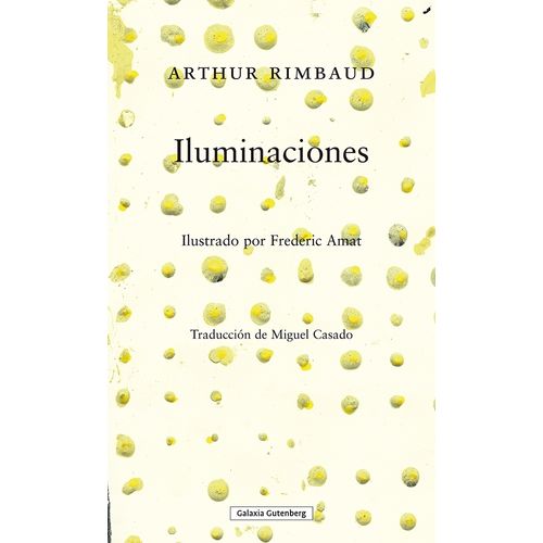 ILUMINACIONES - ARTHUR RIMBAUD