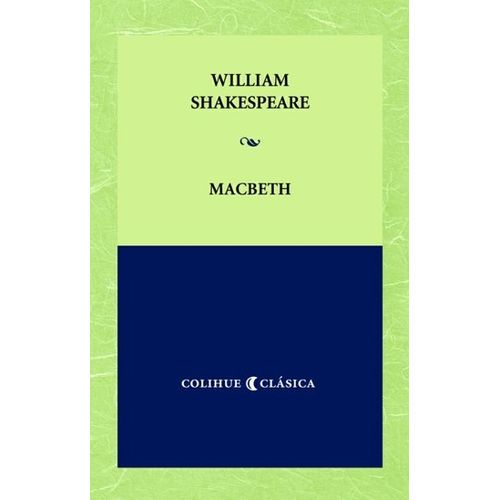 MACBETH - COLIHUE CLASICA