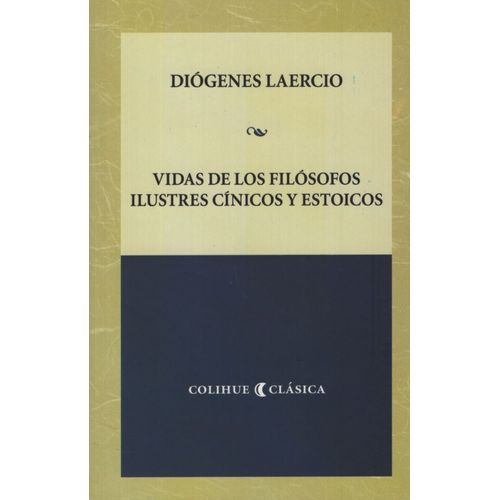 VIDAS DE LOS FILOSOFOS ILUSTRES CINICOS Y ESTOICOS
