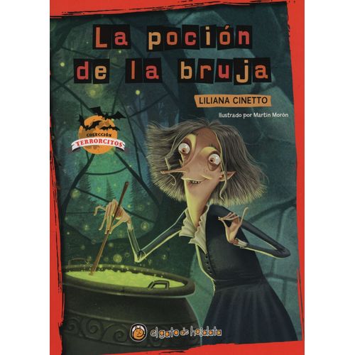 LA POCION DE LA BRUJA - TERRORCITOS - LILIANA CINETTO