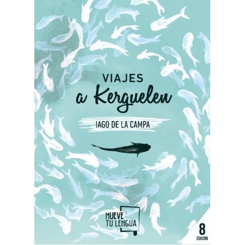 LIBRO VIAJES A KERGUELEN - PROSA POETICA