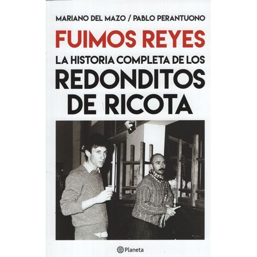 LIBRO FUIMOS REYES REDONDITOS DE RICOTA - LA HISTORIA COMPLE
