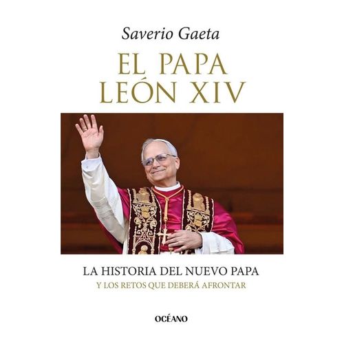 EL PAPA LEON XIV - SAVERIO GAETA
