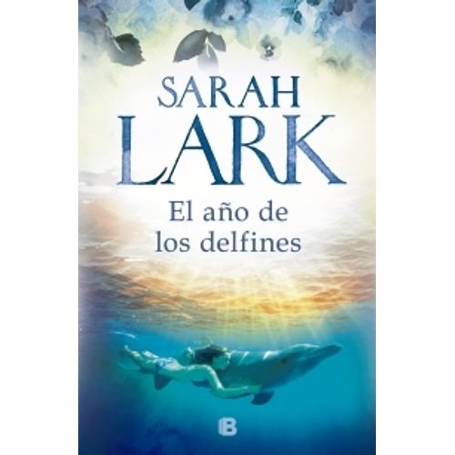 EL AÑO DE LOS DELFINES