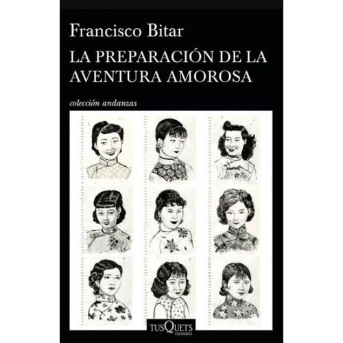 LA PREPARACION DE LA AVENTURA AMOROSA - FRANCISCO BITAR