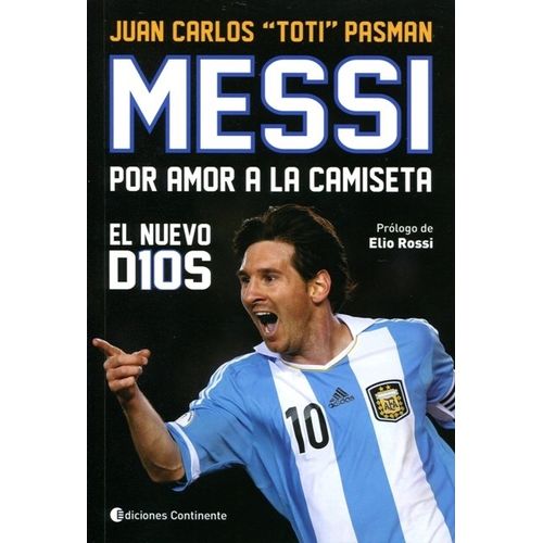 MESSI, POR AMOR A LA CAMISETA - EL NUEVO D1OS