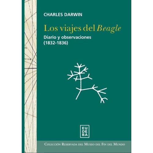 LOS VIAJES DEL BEAGLE - CHARLES DARWIN