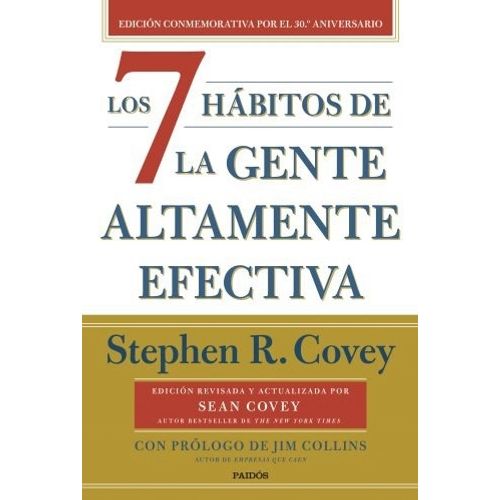 LOS 7 HABITOS DE LA GENTE ALTAMENTE EFECTIVA- 30 ANIVERSARIO