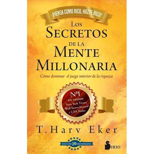 LOS SECRETOS DE LA MENTE MILLONARIA  -  ED 20 ANIVERSARIO