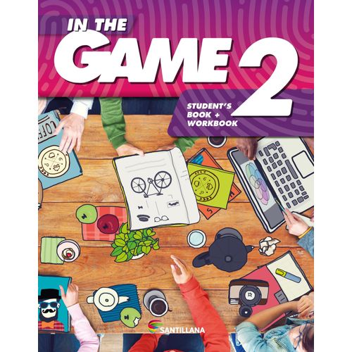 IN THE GAME 2 - STUDENT'S BOOK + WORKBOOK IN THE GAME 2 - STUDENT'S BOOK + WORKBOOK