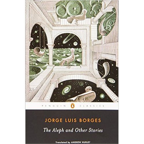 THE ALEPH AND OTHER STORIES - JORGE LUIS BORGES