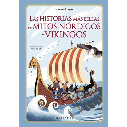 LAS HISTORIAS MAS BELLAS DE LOS MITOS NORDICOS Y VIKINGOS -