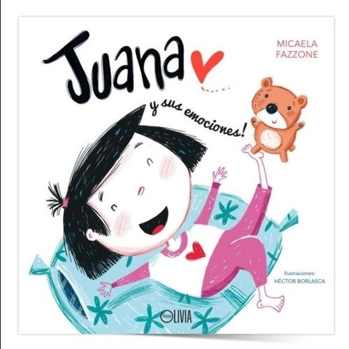 LIBRO JUANA Y SUS EMOCIONES - MICAELA FAZZONE