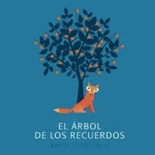 EL ARBOL DE LOS RECUERDOS - BRITTA TECKENTRUP