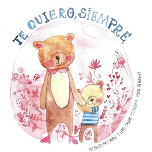 TE QUIERO, SIEMPRE - ABRAZANDOCUENTOS