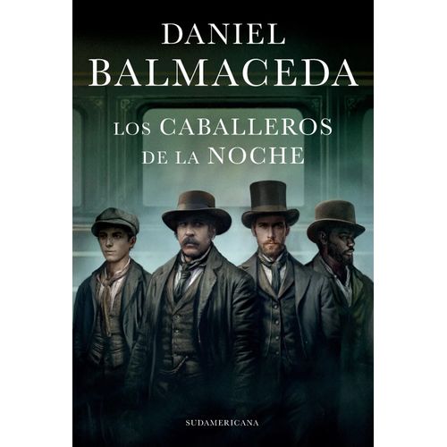 LOS CABALLEROS DE LA NOCHE -  DANIEL BALMACEDA