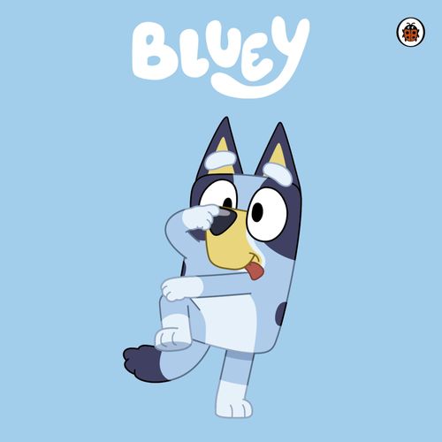 BLUEY: BLUEY BLUEY: BLUEY