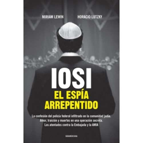 IOSI - EL ESPÍA ARREPENTIDO