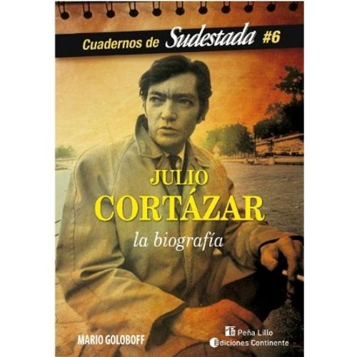 JULIO CORTÁZAR: LA BIOGRAFÍA