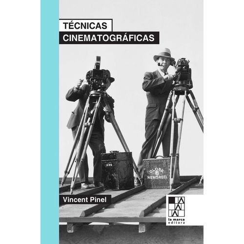 TECNICAS CINEMATOGRAFICAS - VINCENT PINEL