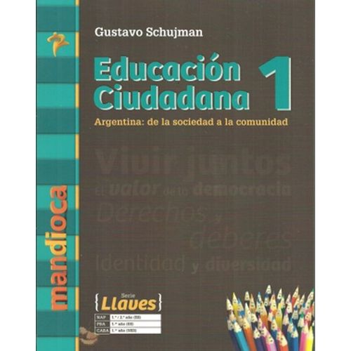 EDUCACION CIUDADANA 1 - SERIE LLAVES + CODIGO DE ACCESO A VE