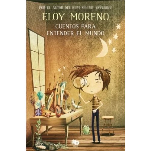 CUENTOS PARA ENTENDER EL MUNDO - ELOY MORENO