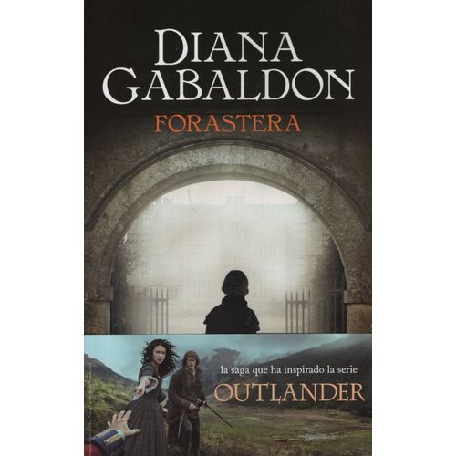 FORASTERA - OUTLANDER 1 - DIANA GABALDON - ED. BOLSILLO