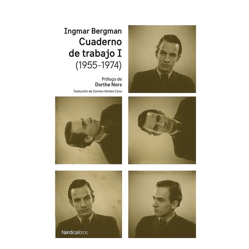 CUADERNO DE TRABAJO 1 (1955-1974) - INGMAR BERGMAN