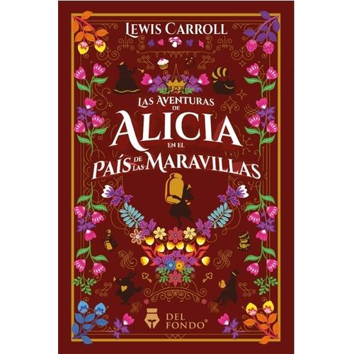 LAS AVENTURAS DE ALICIA EN EL PAIS DE LAS MARAVILLAS - LEWIS