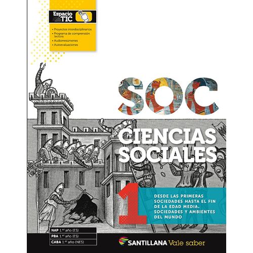 CIENCIAS SOCIALES 1 - SERIE VALE SABER - DESDE LAS PRIMERAS CIENCIAS SOCIALES 1 - SERIE VALE SABER - DESDE LAS PRIMERAS