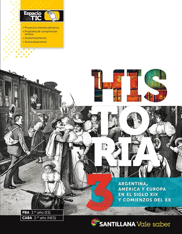 HISTORIA 3 - VALE SABER - ARGENTINA, AMERICA Y EUROPA EN EL