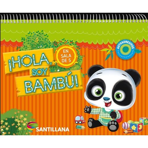 HOLA SOY BAMBU + ABRAZO DE OSO - SALA DE 5 SANTILLANA