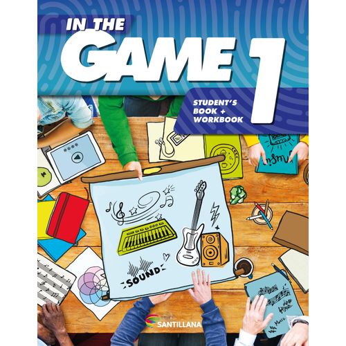 IN THE GAME 1 - STUDENT'S BOOK + WORKBOOK IN THE GAME 1 - STUDENT'S BOOK + WORKBOOK