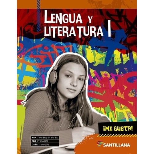 LENGUA Y LITERATURA I - ME GUSTA!