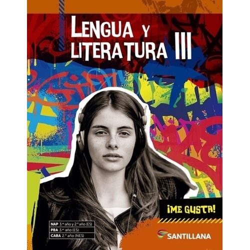LENGUA Y LITERATURA III - ME GUSTA!