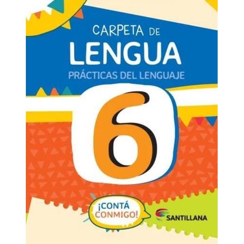 CARPETA DE LENGUA 6 - ¡CONTA CONMIGO!