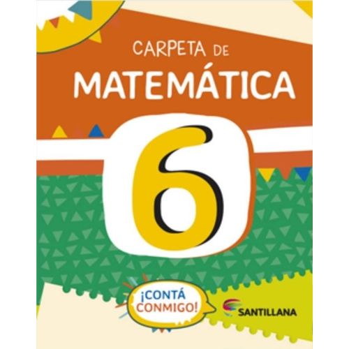 MATEMATICA 6 - ¡CONTA CONMIGO!