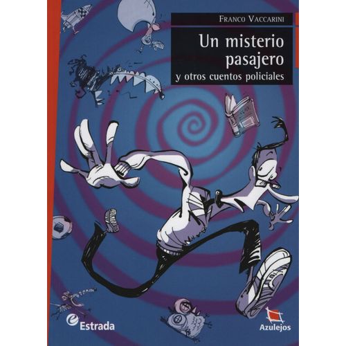 UN MISTERIO PASAJERO Y OTROS CUENTOS POLICIALES - AZULEJOS R