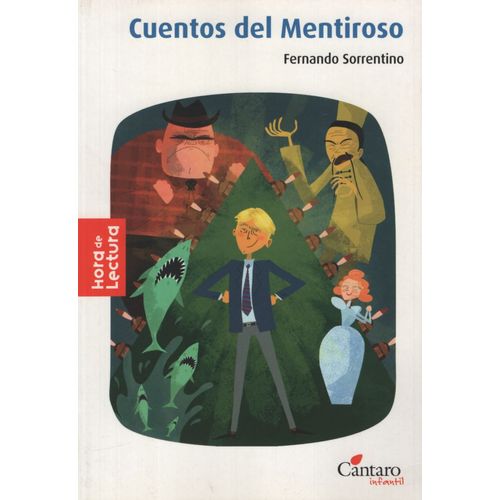 CUENTOS DEL MENTIROSO - HORA DE LECTURA