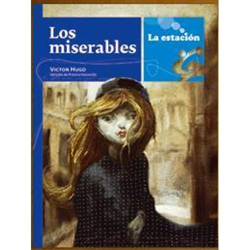 LOS MISERABLES - LA ESTACION