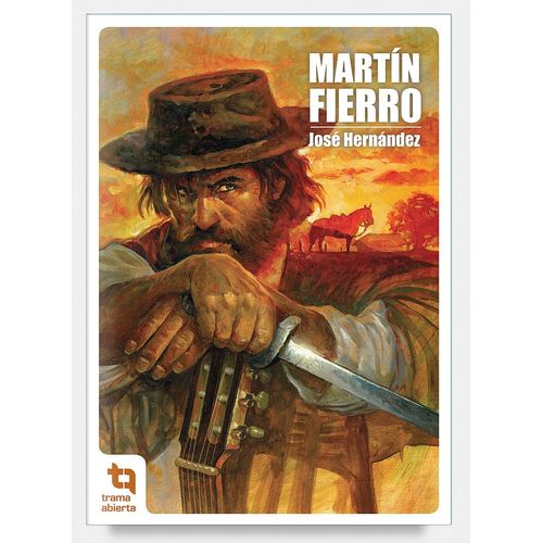 MARTIN FIERRO - JOSE HERNANDEZ