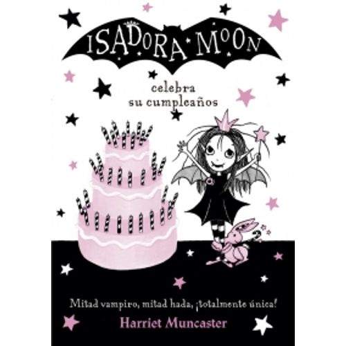 ISADORA MOON CELEBRA SU CUMPLEAÑOS - ISADORA MOON 3