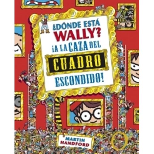 DONDE ESTA WALLY? A LA CAZA DEL CUADRO ESCONDIDO