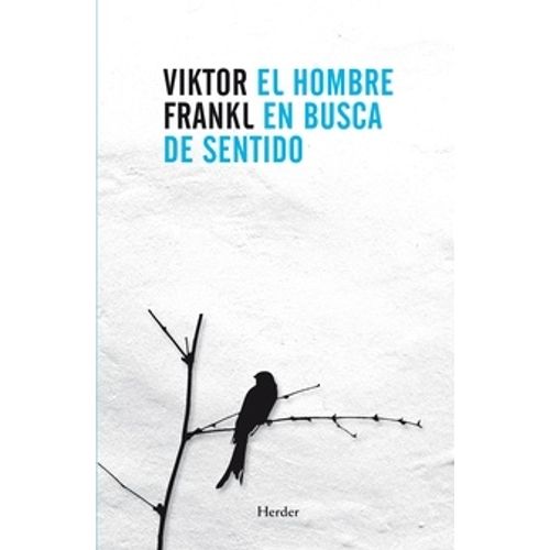 EL HOMBRE EN BUSCA DE SENTIDO - 3/ED - VIKTOR FRANKL