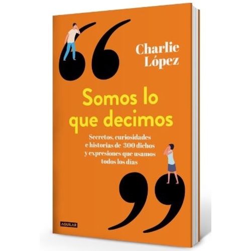 SOMOS LO QUE DECIMOS - CHARLIE LOPEZ