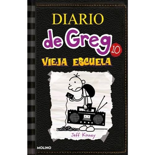 DIARIO DE GREG 10 - VIEJA ESCUELA - JEFF KINNEY