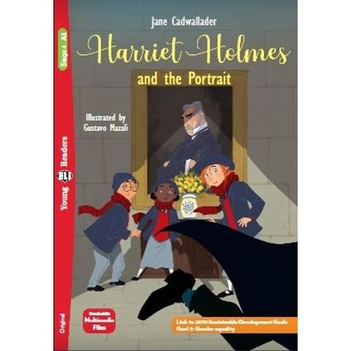 HARRIET HOLMES AND THE PORTRAIT - YOUNG HUB READERS 4 (A2)
