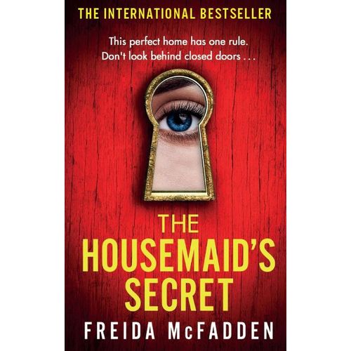 THE HOUSEMAID'S SECRET - THE HOUSEMAID 2 - FREIDA MCFADDEN