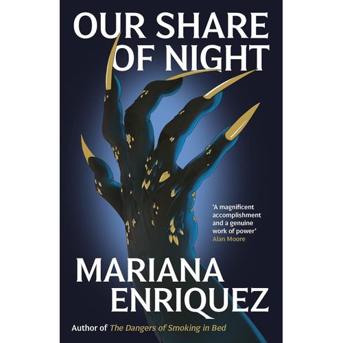 OUR SHARE OF NIGHT - MARIANA ENRIQUEZ