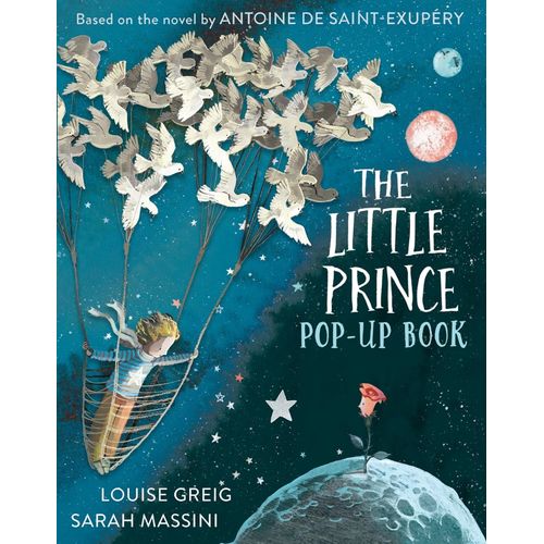 LITTLE PRINCE, THE - POP-UP BOOK - ANTOINE DE SAINT-EXUPERY